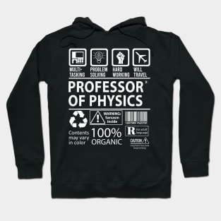 Professor Of Physics T Shirt - MultiTasking Certified Job Gift Item Tee Hoodie